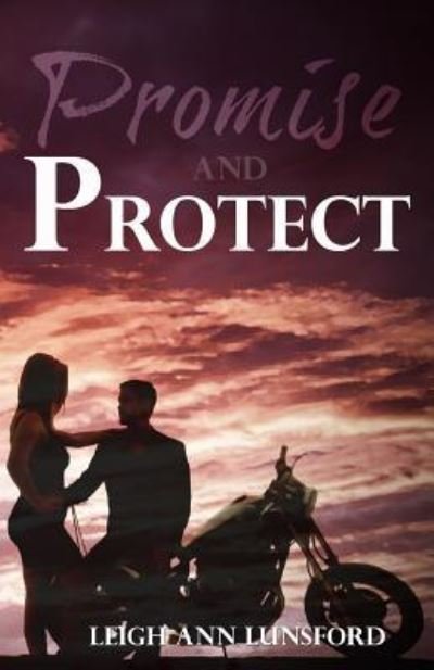 Cover for Leigh Ann Lunsford · Promise and Protect (Pocketbok) (2015)