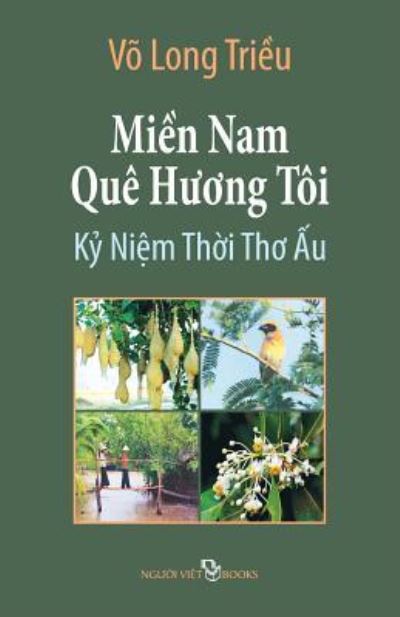 Cover for Trieu Long Vo · Mien Nam Que Huong Toi (Paperback Bog) (2015)