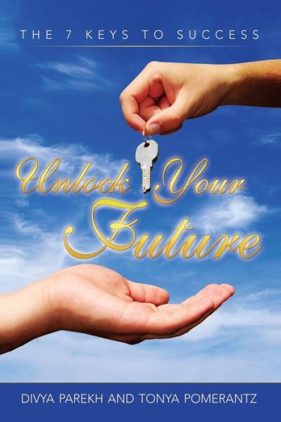 Cover for Tonya Pomerantz · Unlock Your Future (Paperback Book) (2016)