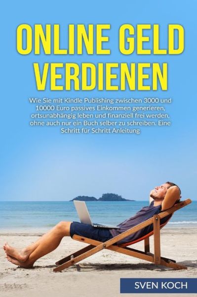 Cover for Sven Koch · Online Geld verdienen (Paperback Book) (2016)