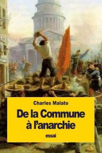 Cover for Charles Malato · De la Commune a l'anarchie (Paperback Book) (2016)