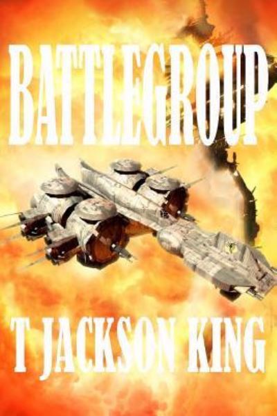 Cover for T Jackson King · Battlegroup (Paperback Book) (2016)