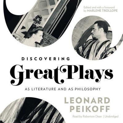 Cover for Leonard Peikoff · Discovering Great Plays Lib/E (CD) (2018)