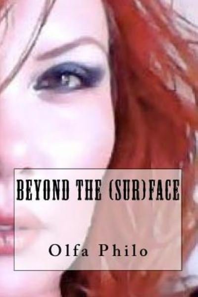 Cover for Olfa Philo · Beyond the (sur)Face (Pocketbok) (2017)