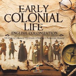 Cover for Baby Professor · Early Colonial Life English Colonization US History History 7th Grade Children's American History (Bok) (2022)