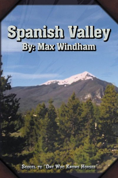 Cover for Max Windham · Spanish Valley (Hardcover Book) (2018)