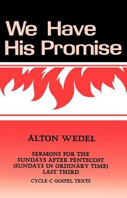 Cover for Alton F. Wedel · We have His promise (Book) (1988)