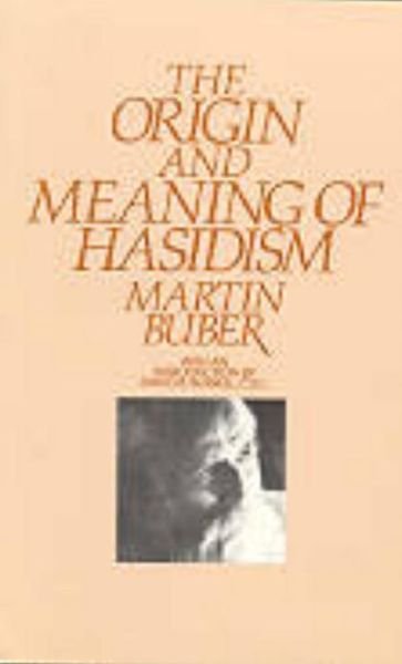 Cover for Martin Buber · The Origin and Meaning of Hasidism (Pocketbok) (1988)