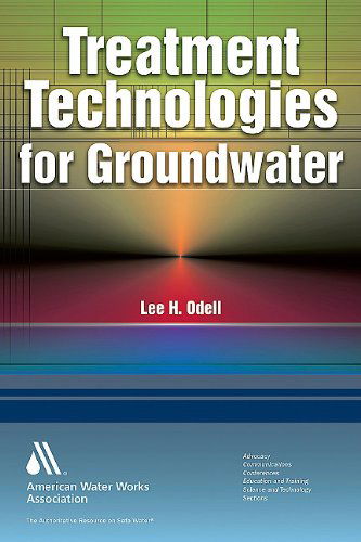 Cover for Lee H. Odell · Treatment Technologies for Groundwater (Paperback Book) [Cdr edition] (2010)