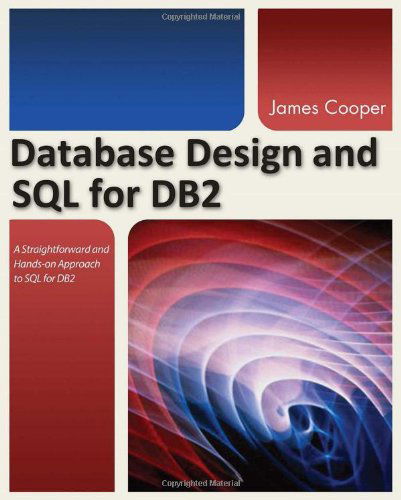 Cover for James Cooper · Database Design and SQL for DB2 (Paperback Book) (2013)