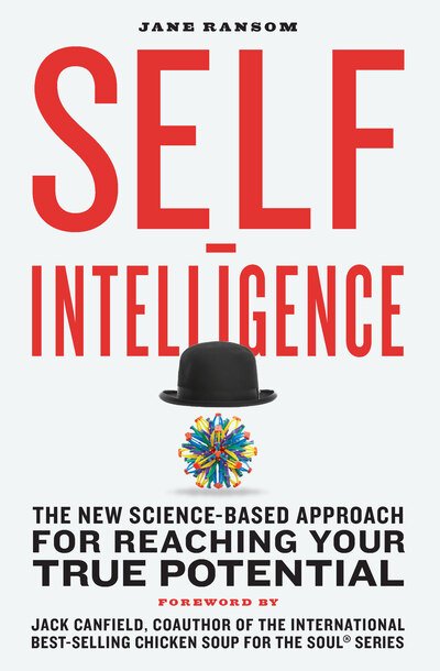 Cover for Jane Ransom · Self-Intelligence: The New Science-Based Approach for Reaching Your True Potential (Paperback Book) (2018)