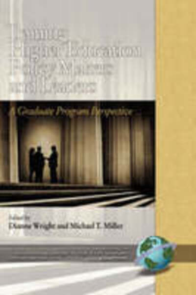 Cover for Dianne Wright · Training Higher Education Policy Makers and Leaders: a Graduate Program Perspective (Hc) (Hardcover Book) (2007)