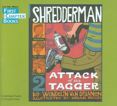 Cover for Wendelin Van Draanen · Attack of the Tagger (Shredderman Series) (Audiobook (CD)) [Unabridged edition] (2006)