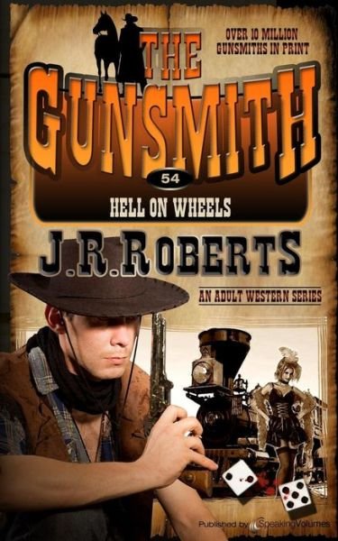 Cover for J.r. Roberts · Hell on Wheels (The Gunsmith) (Volume 54) (Paperback Bog) (2014)