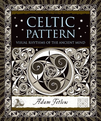 Cover for Adam Tetlow · Celtic Pattern: Visual Rhythms of the Ancient Mind (Wooden Books) (Hardcover Book) (2013)