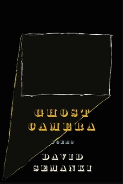 Cover for David Semanki · Ghost Camera (Book) (2024)