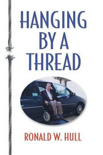 Cover for Ronald W. Hull · Hanging by a Thread (Paperback Book) (2014)
