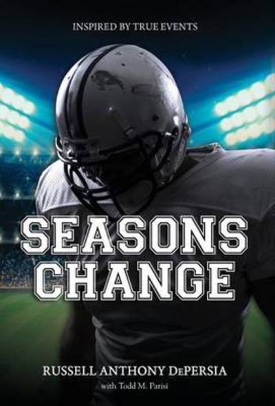Cover for Russell Anthony Depersia · Seasons Change (Hardcover Book) (2014)