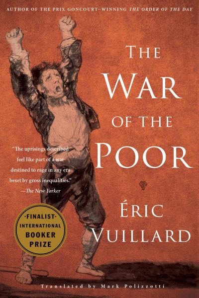 Cover for Éric Vuillard · War of the Poor (Book) (2022)