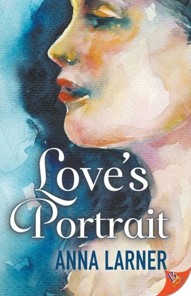 Cover for Anna Larner · Love's Portrait (Paperback Book) (2019)