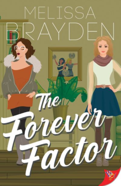 Cover for Melissa Brayden · The Forever Factor (Taschenbuch) (2022)