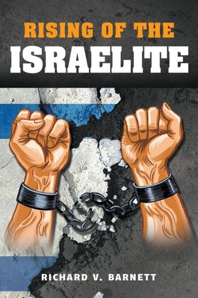 Cover for Richard Barnett · Rising of the Israelite (Paperback Book) (2021)