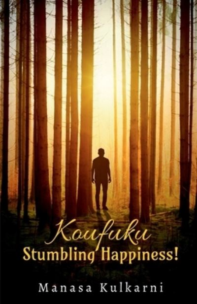 Cover for Manasa Kulkarni · Koufuku (Paperback Book) (2021)