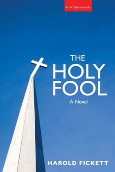 Cover for Harold Fickett · Holy Fool - Slant Masterworks (Paperback Book) (2020)