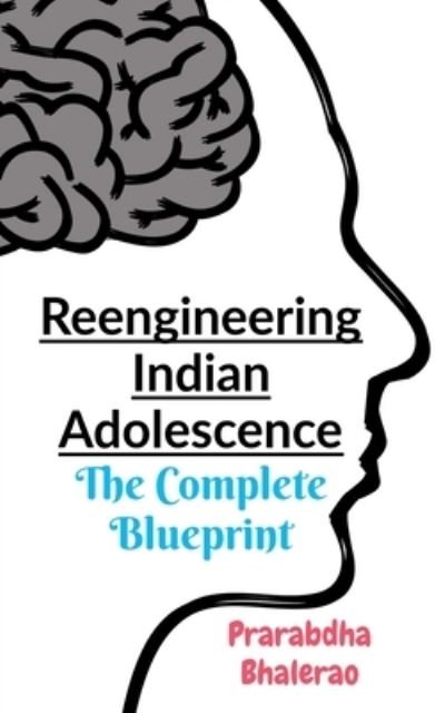 Cover for Prarabdha Bhalerao · Reengineering Indian Adolescence (Bog) (2021)