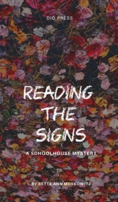 Cover for Bette Ann Moskowitz · Reading the Signs (Hardcover Book) (2021)