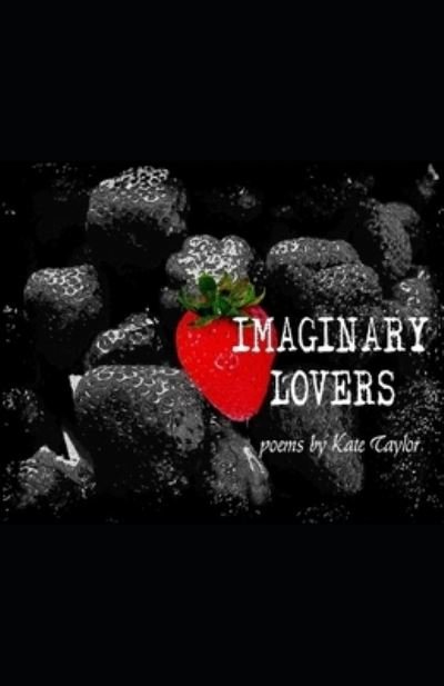 Cover for Kate Taylor · Imaginary Lovers (Paperback Bog) (2019)