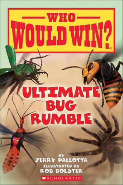 Cover for Jerry Pallotta · Ultimate Bug Rumble (Who Would Win?) (Hardcover Book) (2021)
