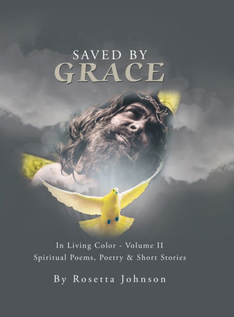 Cover for Rosetta Johnson · Saved by Grace (Hardcover Book) (2020)