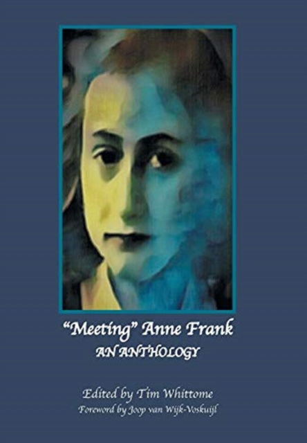 Cover for Tim Whittome · Meeting Anne Frank (Hardcover Book) (2021)