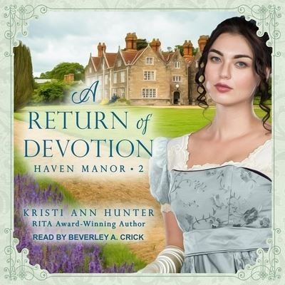 Cover for Kristi Ann Hunter · A Return of Devotion Lib/E (CD) (2019)