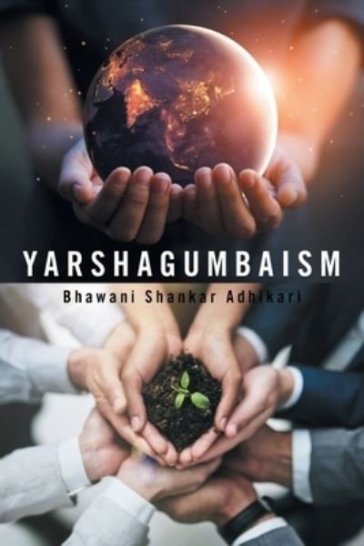 Cover for Bhawani Shankar Adhikari · Yarshagumbaism (Pocketbok) (2022)