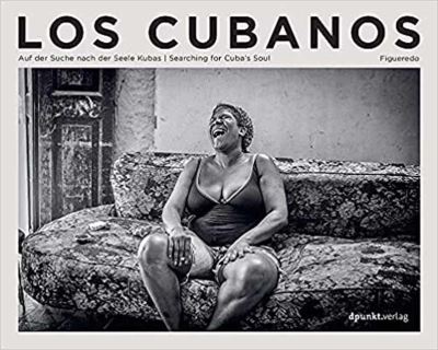 Cover for Volker Figueredo-Veliz · Los Cubanos: Searching for Cuba's Soul (Hardcover Book) (2022)