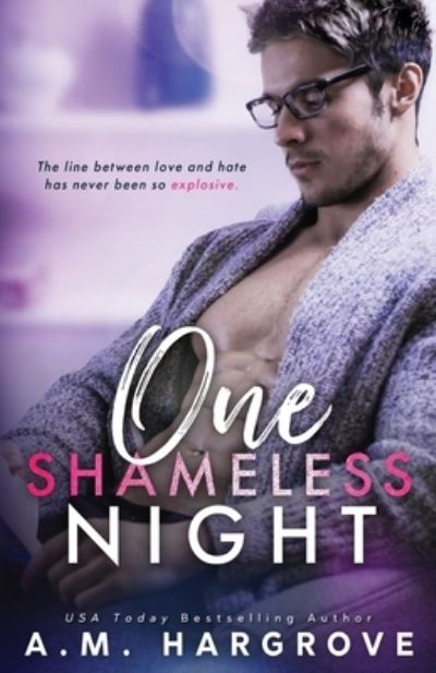 Cover for A M Hargrove · One Shameless Night (Paperback Book) (2019)