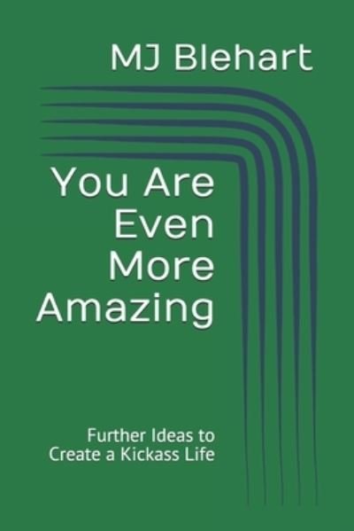 Cover for Mj Blehart · You Are Even More Amazing (Pocketbok) (2019)