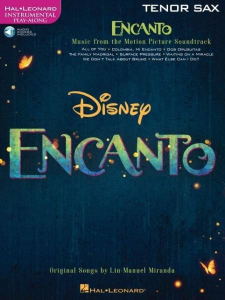 Cover for Lin-manuel Miranda · Encanto for Tenor Sax: Instrumental Play-Along - from the Motion Picture Soundtrack (Bok) (2022)
