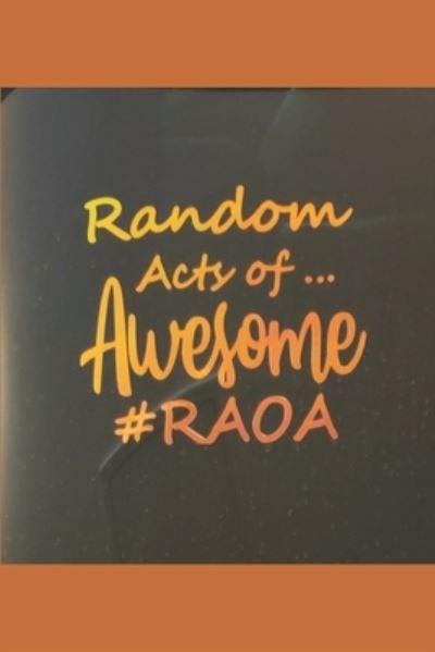 Cover for S L Crawford · Random Acts of Awesome (Pocketbok) (2019)