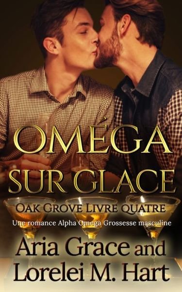 Cover for Lorelei M Hart · Omega sur glace (Paperback Book) (2019)