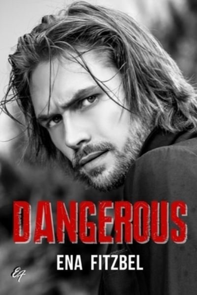 Cover for Ena Fitzbel · Dangerous (Paperback Book) (2019)