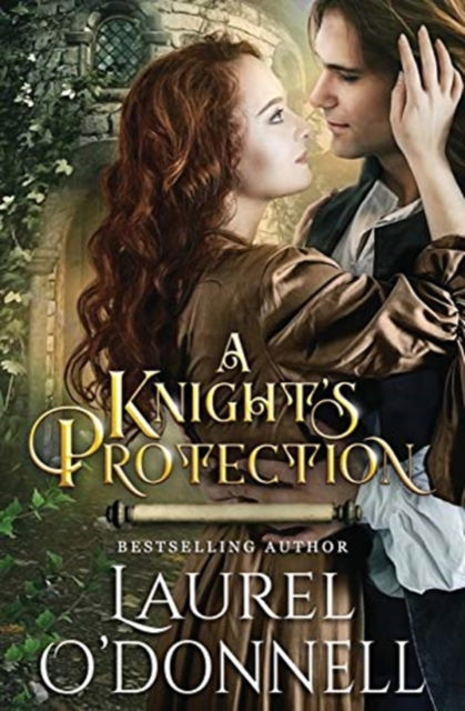 Cover for Laurel O'Donnell · A Knight's Protection (Paperback Book) (2018)