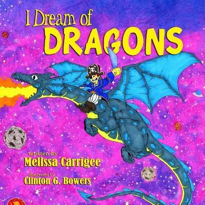 Cover for Melissa Coleman Carrigee · I Dream of Dragons (Paperback Book) (2019)