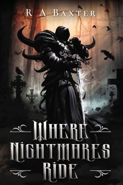 Cover for R a Baxter · Where Nightmares Ride (Paperback Book) (2019)