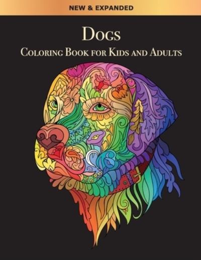 Dogs Coloring Book For Kids And Adults - Yuto Kanazawa - Books - JpInsiders - 9781735412573 - November 17, 2020