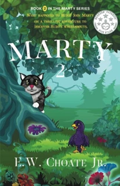 Cover for Choate, E W, Jr · Marty 2: Missing Hero - Even Bigger Adventure! - Marty (Paperback Book) (2021)