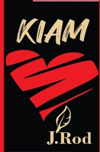 Cover for J Rod · Kiam (Pocketbok) (2021)