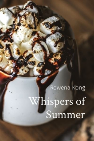 Cover for Rowena Kong · Whispers of Summer (Paperback Book) (2020)